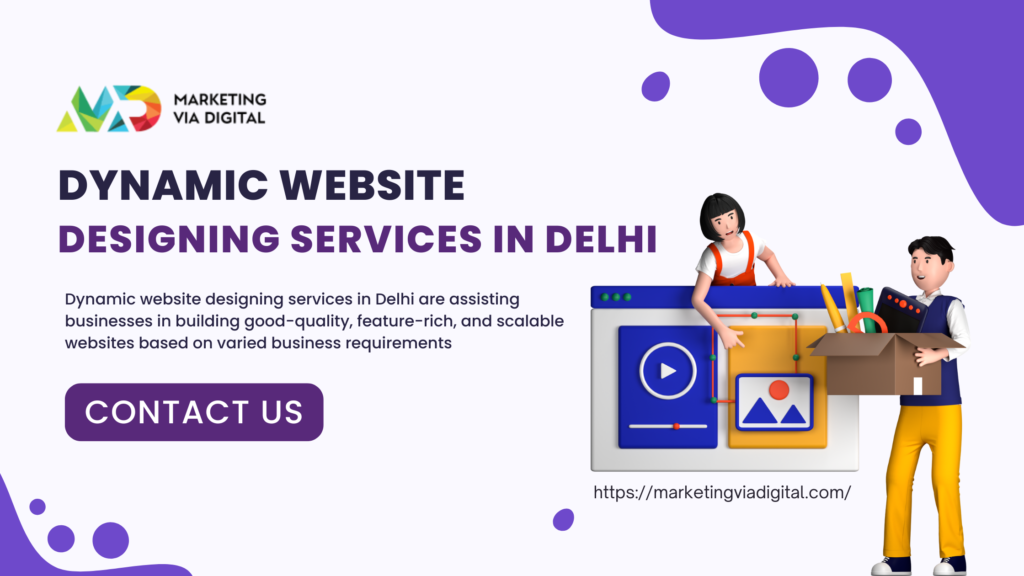 Dynamic website designing services in Delhi 