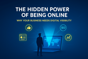 Why Your Business Must Be Visible